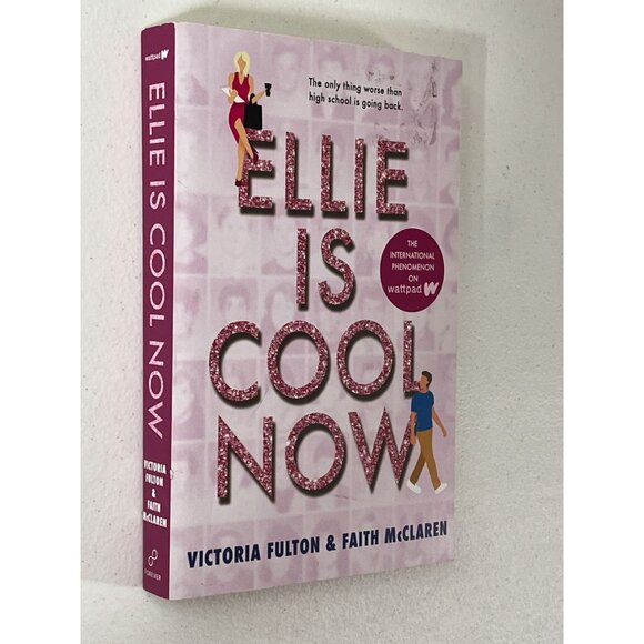 Ellie Is Cool Now by Victoria Fulton & Faith McClaren Romantic YA Novel - Picture 4 of 8
